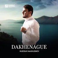 Rustam Nakhushev — Dakhenague — обложка